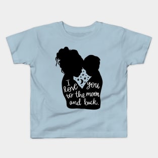 I Love You To The Moon And Back Kids T-Shirt